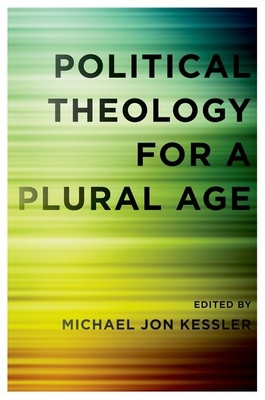 Political Theology for a Plural Age B01MR4XLBJ Book Cover