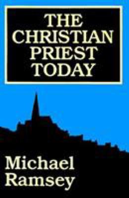 The Christian Priest Today 1561011061 Book Cover