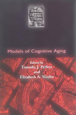 Models of Cognitive Aging (Debates in Psychology) 0198524382 Book Cover