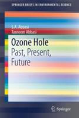 Ozone Hole: Past, Present, Future 1493967088 Book Cover