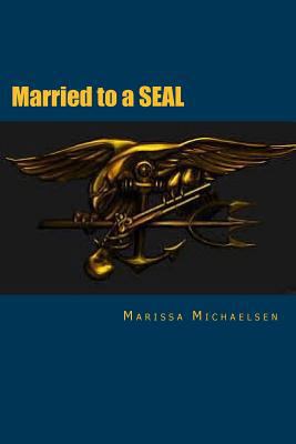Married to a SEAL 1508624534 Book Cover