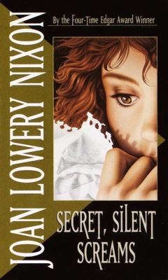Secret, Silent Screams 0440205395 Book Cover
