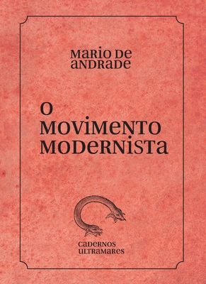 O movimento modernista [Portuguese] 6586962366 Book Cover