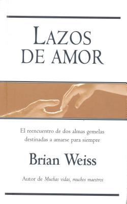 Lazos de Amor [Spanish] 8498721571 Book Cover