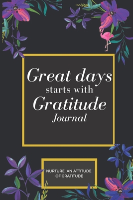 Great Days Start With Gratitude: A 17 Week Guid... 1677876328 Book Cover