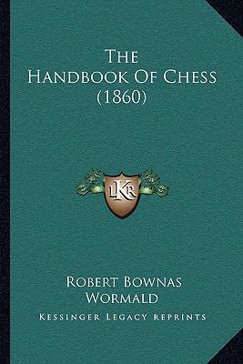 The Handbook Of Chess (1860) 1166282902 Book Cover