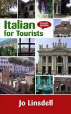 ITALIAN FOR TOURISTS: Pocket Edition 1409278263 Book Cover