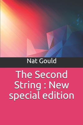 The Second String: New special edition 1708412492 Book Cover