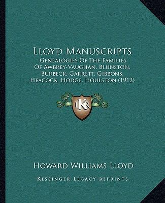 Lloyd Manuscripts: Genealogies Of The Families ... 1166619923 Book Cover