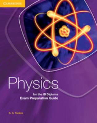Physics for the IB Diploma Exam Preparation Guide B00BG6YIE6 Book Cover