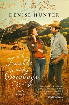 The Trouble with Cowboys: A Clean and Wholesome... 1595548033 Book Cover