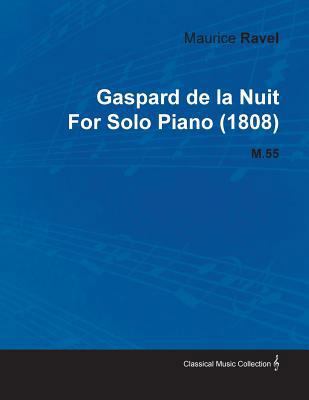 Gaspard de La Nuit by Maurice Ravel for Solo Pi... 1446516814 Book Cover