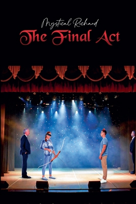 Mystical Richard: The Final Act B0DJXHP7DF Book Cover