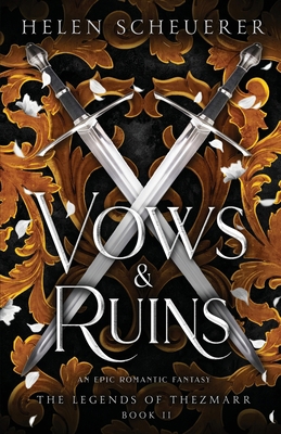 Vows & Ruins: An epic romantic fantasy 192290306X Book Cover