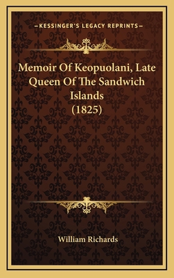 Memoir Of Keopuolani, Late Queen Of The Sandwic... 1168743915 Book Cover