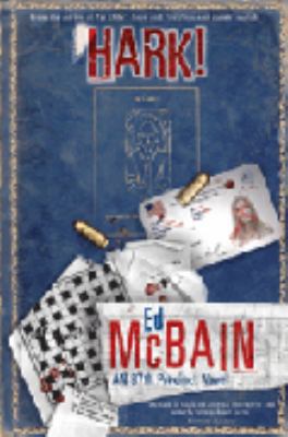 Hark! An 87th Precinct Novel 0752867865 Book Cover