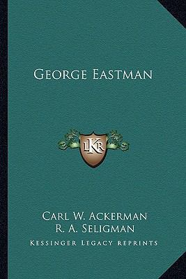 George Eastman 1163187674 Book Cover