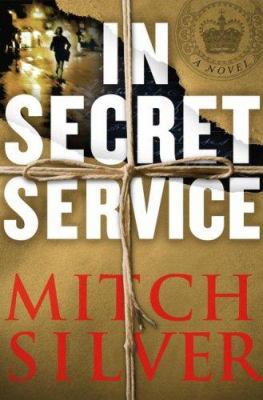 In Secret Service. A Novel B000R6ZRH8 Book Cover