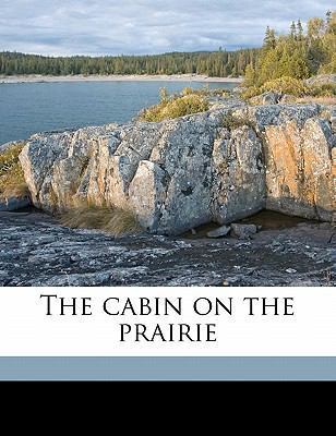 The cabin on the prairie 1177420481 Book Cover