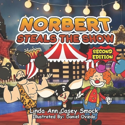 Norbert Steals the Show 9786142136 Book Cover