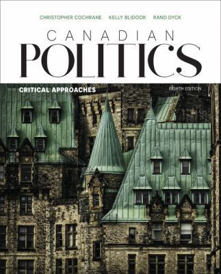 Canadian Politics: Critical Approaches 0176582959 Book Cover