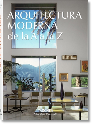 Arquitectura Moderna de la A A La Z [Spanish] 3836556294 Book Cover