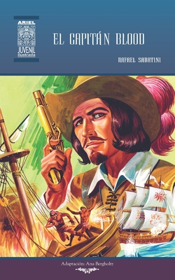 El capitán Blood: Ilustrado [Spanish] 9978186298 Book Cover