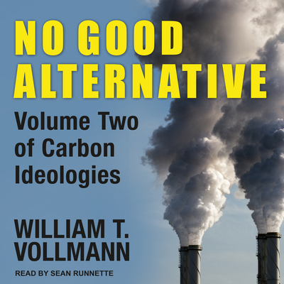 No Good Alternative: Volume Two of Carbon Ideol... 1977353673 Book Cover
