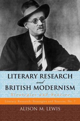 Literary Research and British Modernism: Strate... B00B4QYGKE Book Cover