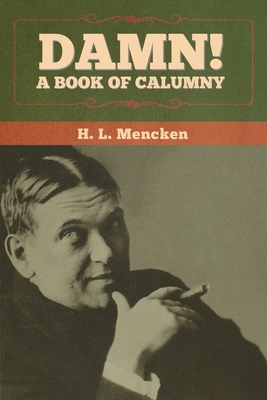 Damn! A Book of Calumny B0BN2WCT8Q Book Cover