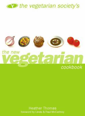 Vegetarian Society's the New Vegetarian Cookbook 000414077X Book Cover