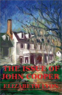 The Issue Of John Cooper 0595240429 Book Cover