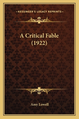A Critical Fable (1922) 1163886327 Book Cover