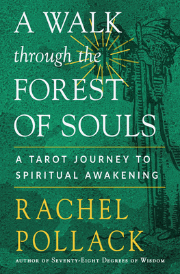 A Walk Through the Forest of Souls: A Tarot Jou... 1578637708 Book Cover