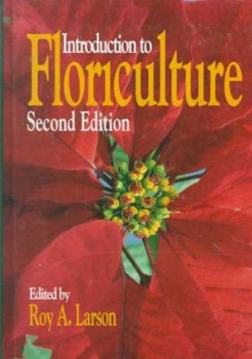 Introduction to Floriculture 0124376517 Book Cover