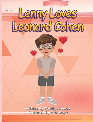 Lenny Loves Leonard Cohen B0B14J7NQH Book Cover