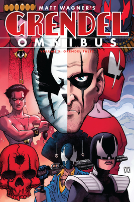 Grendel Omnibus Volume 5: Grendel Tales 1506732348 Book Cover