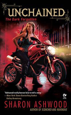 Unchained: The Dark Forgotten 0451230736 Book Cover