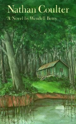Nathan Coulter: A Novel 0865471843 Book Cover