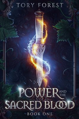 Power and the Sacred Blood: Book One B0BWJPPCVN Book Cover