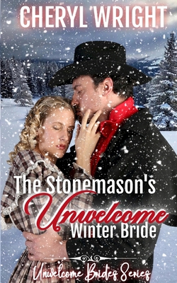 The Stonemason's Unwelcome Winter Bride 1764173813 Book Cover