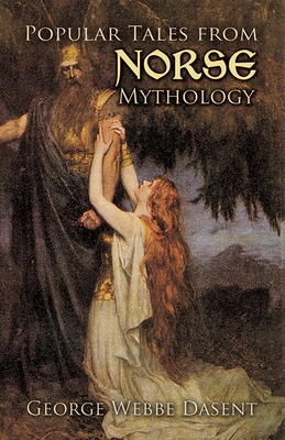 Popular Tales from Norse Mythology 048641812X Book Cover