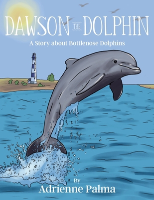 Dawson the Dolphin 1957262281 Book Cover