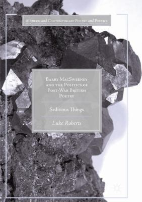 Barry Macsweeney and the Politics of Post-War B... 331983407X Book Cover