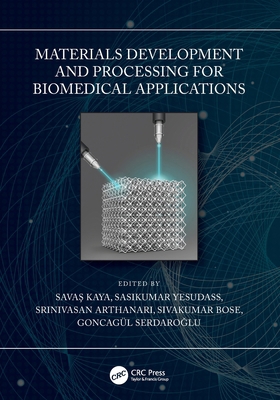 Materials Development and Processing for Biomed... 1032002905 Book Cover