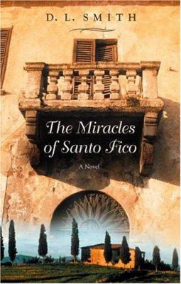The Miracles of Santo Fico 0446531030 Book Cover