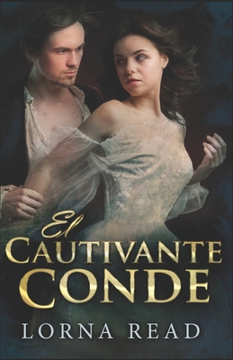 El Cautivante Conde: En Espa?ol [Spanish] B087FGVNVF Book Cover