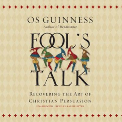 Fool's Talk: Recovering the Art of Christian Pe... 1504676173 Book Cover