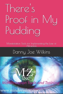 There's Proof in My Pudding: Manifestation Tool... B08F6DJ9NP Book Cover