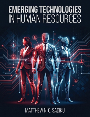 Emerging Technologies in Human Resources B0HGDBMFFD Book Cover